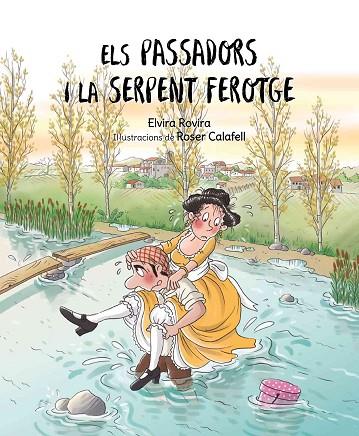 PASSADORS I LA SERPENT FEROTGE, ELS | 9788412476866 | ROVIRA, ELVIRA | Cooperativa Cultural Rocaguinarda
