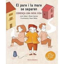 PARE I LA MARE SE SEPAREN, EL | 9788418723049 | DABAN, JORDI / CARRERA, MANEL | Cooperativa Cultural Rocaguinarda