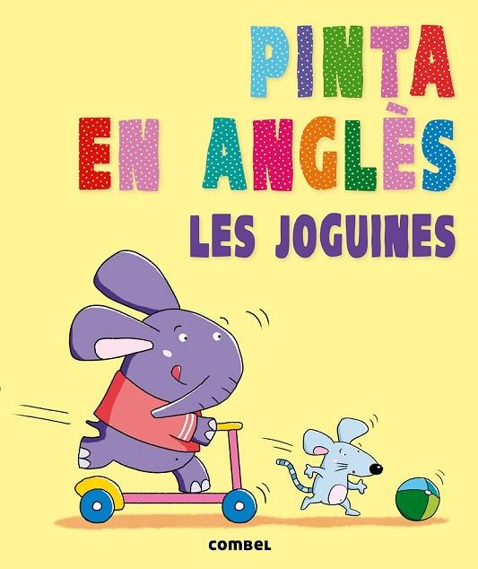 PINTA EN ANGLÈS. LES JOGUINES | 9788498258868 | AGENCIA IMC | Cooperativa Cultural Rocaguinarda