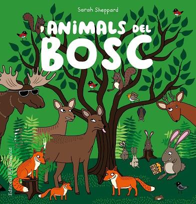 ANIMALS DEL BOSC | 9788426143358 | SHEPPARD, SARAH | Cooperativa Cultural Rocaguinarda