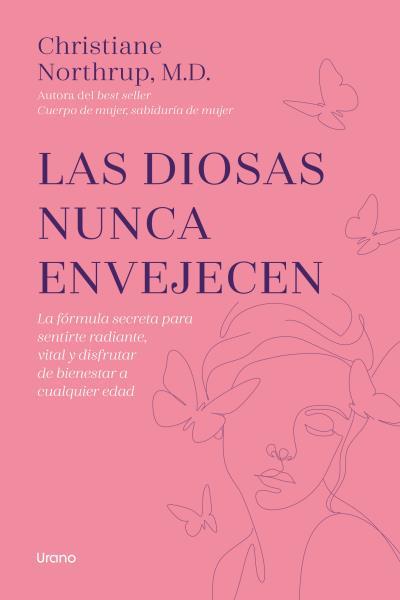 DIOSAS NUNCA ENVEJECEN, LAS | 9788418714344 | NORTHRUP, CHRISTIANE | Cooperativa Cultural Rocaguinarda