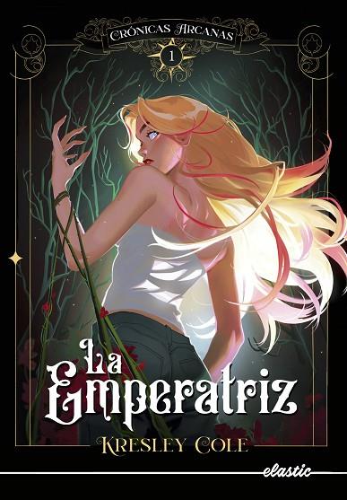 CRÓNICAS ARCANAS 1. LA EMPERATRIZ | 9788419478108 | COLE, KRESLEY | Cooperativa Cultural Rocaguinarda