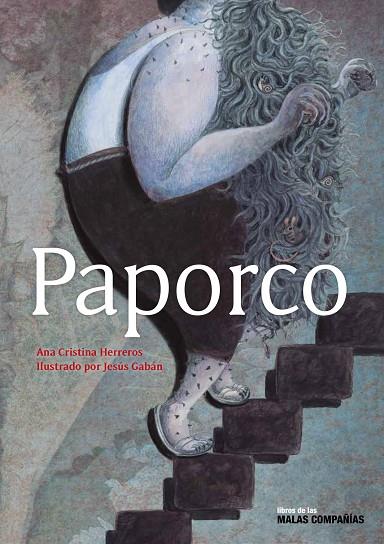 PAPORCO | 9788494924217 | HERREROS FERREIRA, ANA CRISTINA | Cooperativa Cultural Rocaguinarda