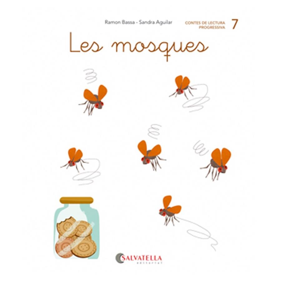DE MICA EN MICA 7 : LES MOSQUES (LLIGADA-PAL) (QUE-QUI) | 9788484129806 | BASSA I MARTÍN, RAMON | Cooperativa Cultural Rocaguinarda
