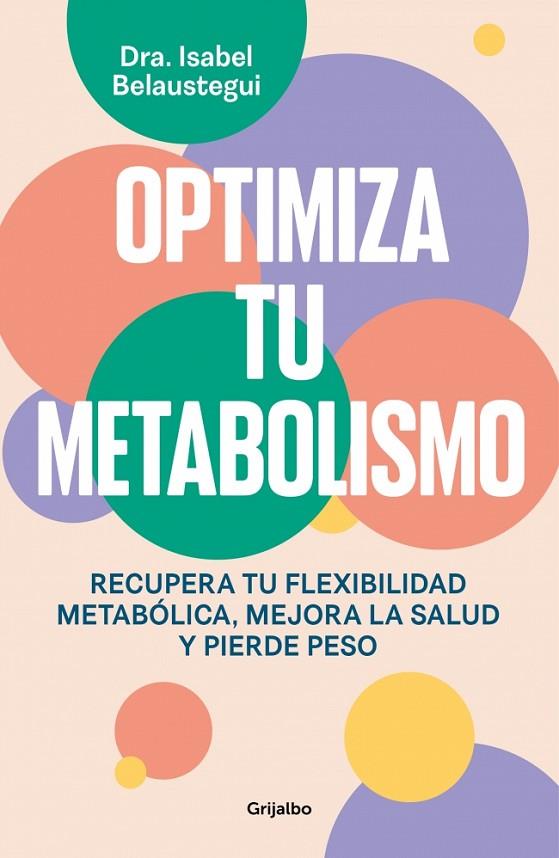 OPTIMIZA TU METABOLISMO | 9788425367328 | BELAUSTEGUI, ISABEL | Cooperativa Cultural Rocaguinarda