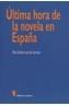 ULTIMA HORA NOVELA ESPAÑ | 9788436810387 | ASIS GARROTE, MARIA DOLORES DE | Cooperativa Cultural Rocaguinarda