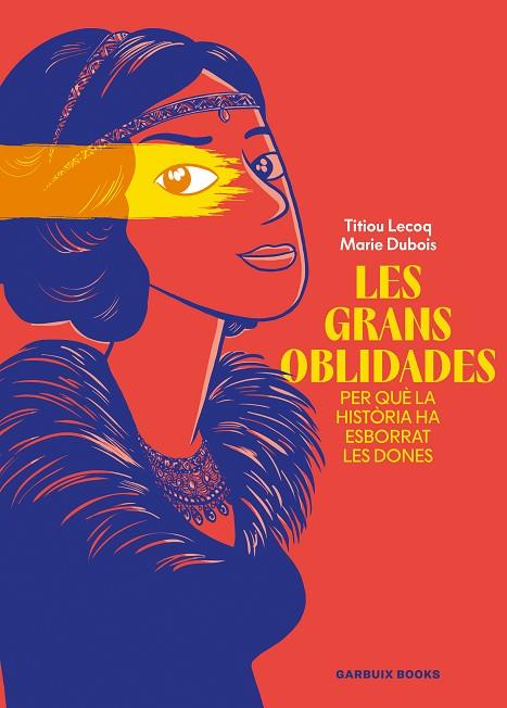 GRANS OBLIDADES, LES | 9788419393807 | LECOQ, TITIOU/DUBOIS, MARIE | Cooperativa Cultural Rocaguinarda