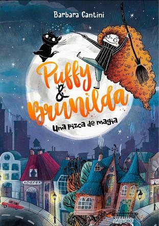 PUFFY Y BRUNILDA. UNA PIZCA DE MAGIA | 9788424669331 | CANTINI, BARBARA | Cooperativa Cultural Rocaguinarda