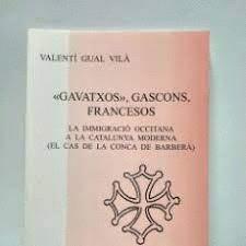 GAVATXOS, GASCONS, FRANCESOS : LA IMMIGRACIO OCCITANA A CATALUNYA.. | 9788423204373 | GUAL I VILÀ, VALENTÍ (1962- ) | Cooperativa Cultural Rocaguinarda
