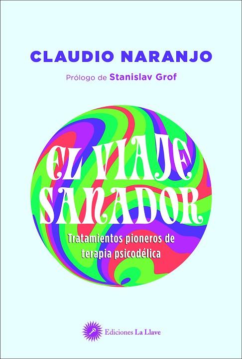 VIAJE SANADOR, EL  | 9788416145799 | NARANJO, CLAUDIO | Cooperativa Cultural Rocaguinarda
