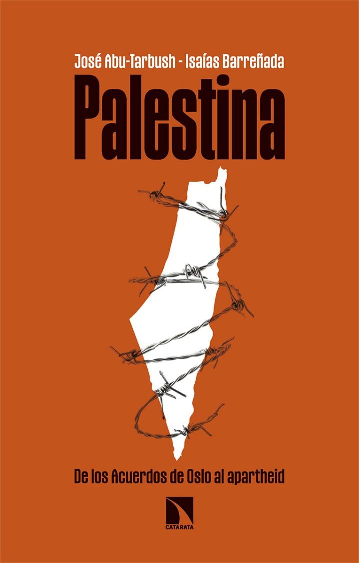 PALESTINA | 9788413527963 | ABU-TARBUSH QUEVEDO, JOSÉ/BARREÑADA BAJO, ISAÍAS | Cooperativa Cultural Rocaguinarda