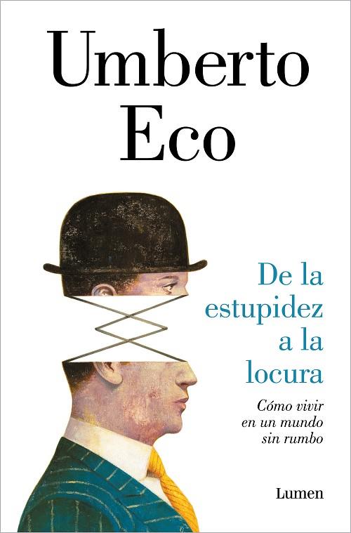 DE LA ESTUPIDEZ A LA LOCURA | 9788426424853 | ECO, UMBERTO | Cooperativa Cultural Rocaguinarda