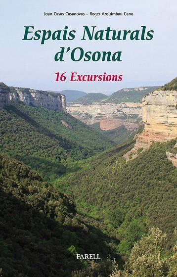 ESPAIS NATURALS D'OSONA. 16 EXCURSIONS | 9788492811458 | CASAS CASANOVAS, JOAN/ARQUIMBAU CANO, ROGER | Cooperativa Cultural Rocaguinarda