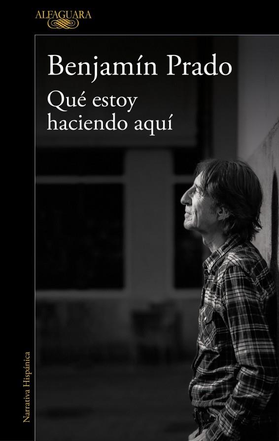 QUÉ ESTOY HACIENDO AQUÍ | 9791387846459 | PRADO, BENJAMÍN | Cooperativa Cultural Rocaguinarda