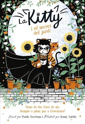 KITTY I EL SECRET DEL JARDÍ, LA | 9788420451527 | HARRISON, PAULA | Cooperativa Cultural Rocaguinarda