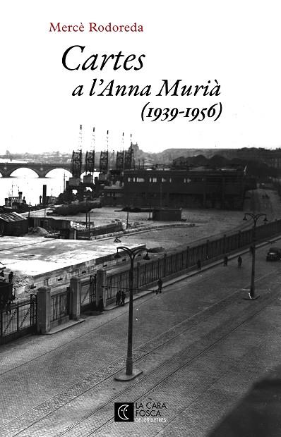 CARTES A L'ANNA MURIÀ | 9788473292979 | RODOREDA, MERCÈ | Cooperativa Cultural Rocaguinarda