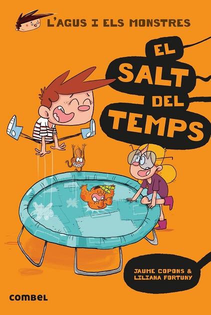 SALT DEL TEMPS, EL. AGUS I ELS MONSTRES 8 | 9788491012054 | COPONS RAMON, JAUME | Cooperativa Cultural Rocaguinarda