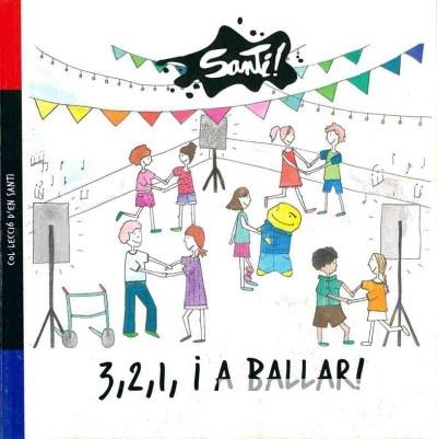 3,2,1 A BALLAR! | 9788417091088 | FUNDACIÓ MARESME | Cooperativa Cultural Rocaguinarda