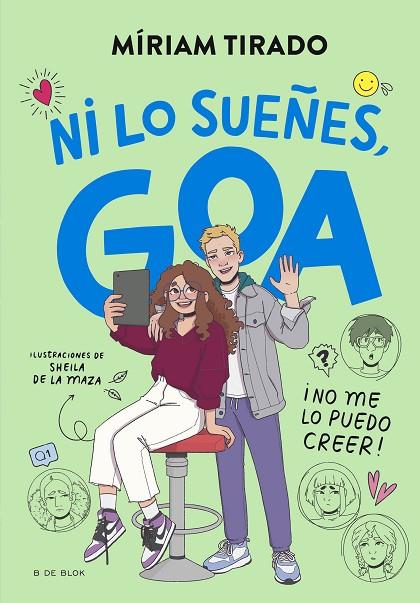 ME LLAMO GOA 5 - ¡NI LO SUEÑES, GOA! | 9788419910479 | TIRADO, MÍRIAM | Cooperativa Cultural Rocaguinarda