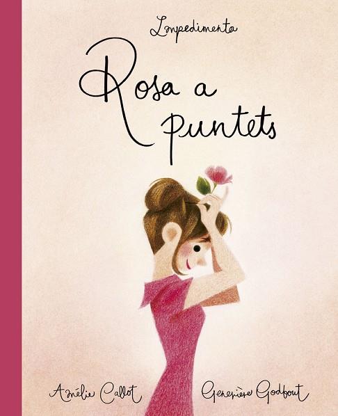 ROSA A PUNTETS | 9788417115463 | CALLOT, AMèLIE | Cooperativa Cultural Rocaguinarda