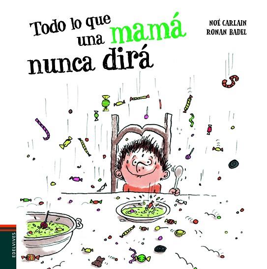 TODO LO QUE UNA MAMÁ NUNCA DIRÁ | 9788414020517 | CARLAIN, NOÉ | Cooperativa Cultural Rocaguinarda