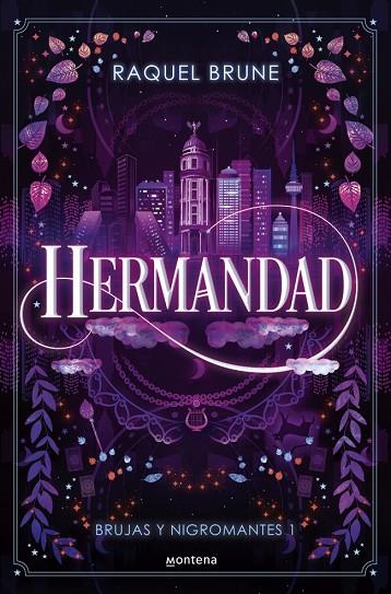 HERMANDAD (BRUJAS Y NIGROMANTES 1) | 9788419848567 | BRUNE, RAQUEL | Cooperativa Cultural Rocaguinarda