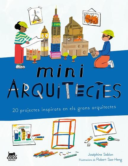 MINIARQUITECTES | 9788412946826 | SEBLON, JOSÉPHINE | Cooperativa Cultural Rocaguinarda