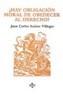 HAY OBLIGACION MORAL DE OBEDECER AL DERECHO? | 9788430929337 | SUAREZ VILLEGAS, JUAN CARLOS | Cooperativa Cultural Rocaguinarda