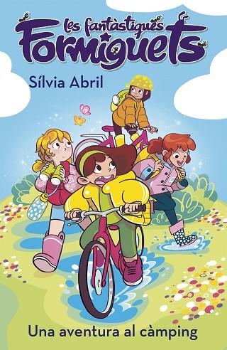 AVENTURA AL CÀMPING, UNA (LES FANTÀSTIQUES FORMIGUETS 4) | 9788448856311 | ABRIL, SÍLVIA | Cooperativa Cultural Rocaguinarda