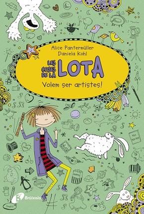 COSES DE LA LOTA, LES: VOLEM SER ARTISTES! | 9788499066950 | PANTERMÜLLER, ALICE | Cooperativa Cultural Rocaguinarda