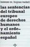 SENTENCIAS DEL TRIBUNAL EUROPEO DE DERECHOS | 9788430929900 | BUJOSA VADELL, LORENZO | Cooperativa Cultural Rocaguinarda