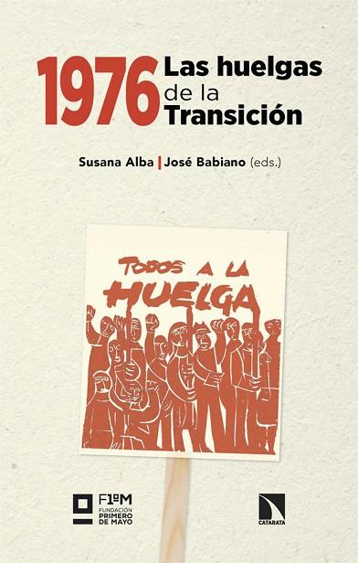 1976. LAS HUELGAS DE LA TRANSICIÓN | 9788410676961 | ALBA, SUSANA (ED.);BABIANO, JOSÉ (ED.) | Cooperativa Cultural Rocaguinarda