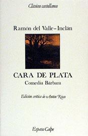 CARA DE PLATA ; COMEDIA BARBARA | 9788423938636 | VALLE-INCLAN, RAMON MARIA DEL | Cooperativa Cultural Rocaguinarda