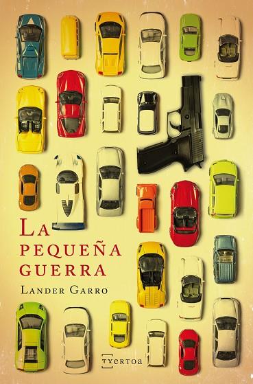 LA PEQUEñA GUERRA | 9788471485847 | GARRO PEREZ, LANDER | Cooperativa Cultural Rocaguinarda