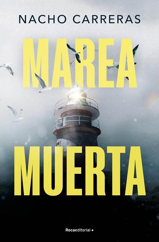 MAREA MUERTA | 9788410096585 | CARRERAS OJEA, NACHO | Cooperativa Cultural Rocaguinarda