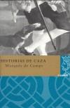 HISTORIAS DE CAZA | 9788496095465 | MARQUES DE CAMPS | Cooperativa Cultural Rocaguinarda