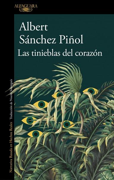 TINIEBLAS DEL CORAZÓN, LAS | 9788410496460 | SÁNCHEZ PIÑOL, ALBERT | Cooperativa Cultural Rocaguinarda