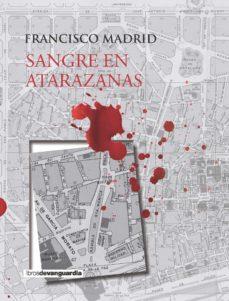 SANGRE EN ATARAZANAS | 9788416372683 | MADRID, FRANCISCO | Cooperativa Cultural Rocaguinarda