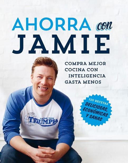 AHORRA CON JAMIE | 9788490560525 | OLIVER , JAMIE | Cooperativa Cultural Rocaguinarda