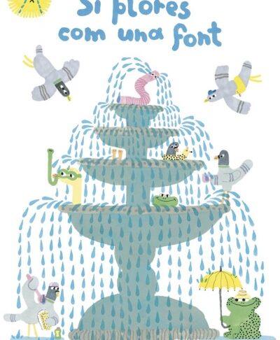 SI PLORES COM UNA FONT | 9788418821639 | VOLA, NOEMI | Cooperativa Cultural Rocaguinarda
