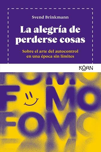 ALEGRÍA DE PERDERSE COSAS, LA | 9788418223877 | BRINKMANN, SVEND | Cooperativa Cultural Rocaguinarda