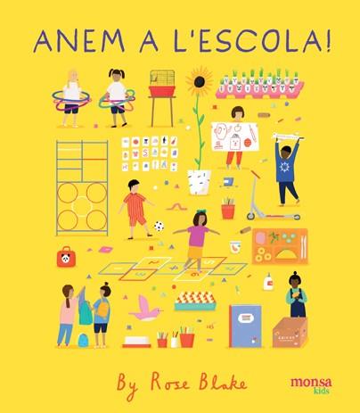 ANEM A L’ESCOLA! | 9788416500833 | ROSE BLAKE | Cooperativa Cultural Rocaguinarda