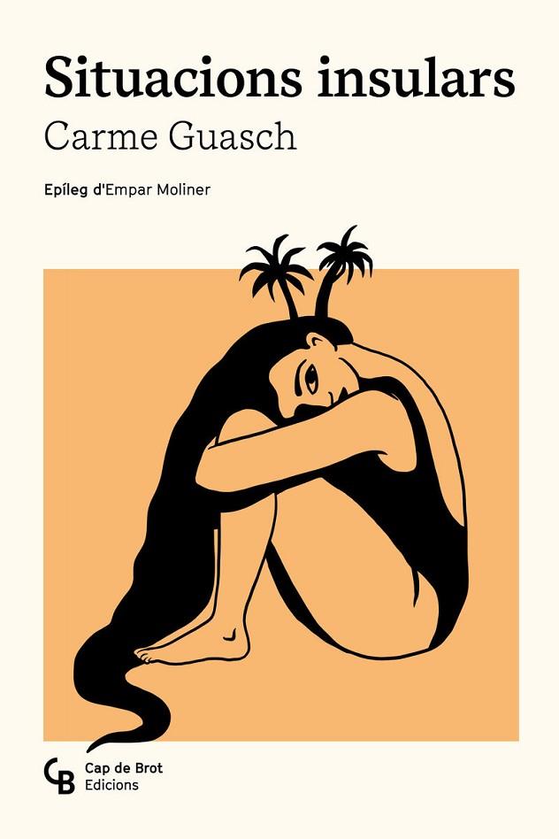 SITUACIONS INSULARS | 9788412910841 | GUASCH I DARNÉ, CARME | Cooperativa Cultural Rocaguinarda
