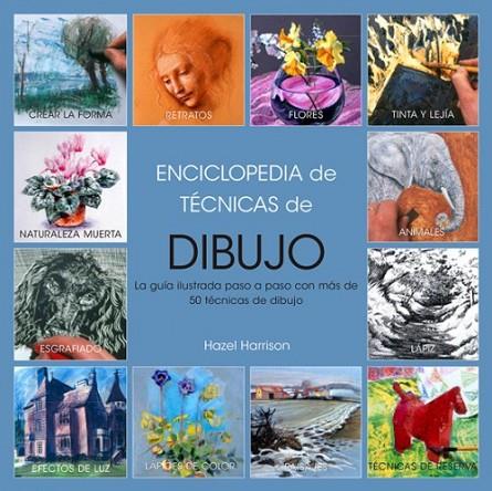 ENCICLOPEDIA DE TÉCNICAS DE DIBUJO, EDICIÓN 2017 | 9788415053712 | HARRISON, HAZEL | Cooperativa Cultural Rocaguinarda