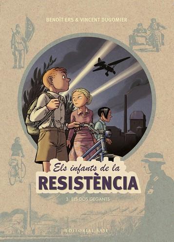 INFANTS DE LA RESISTÈNCIA 3. ELS DOS GEGANTS, ELS | 9788417183943 | ERS, BENOÎT/DUGOMIER, VINCENT | Cooperativa Cultural Rocaguinarda