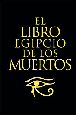 LIBRO EGIPCIO DE LOS MUERTOS, EL | 9788418350900 | BUDGE, E.A.WALLIS | Cooperativa Cultural Rocaguinarda