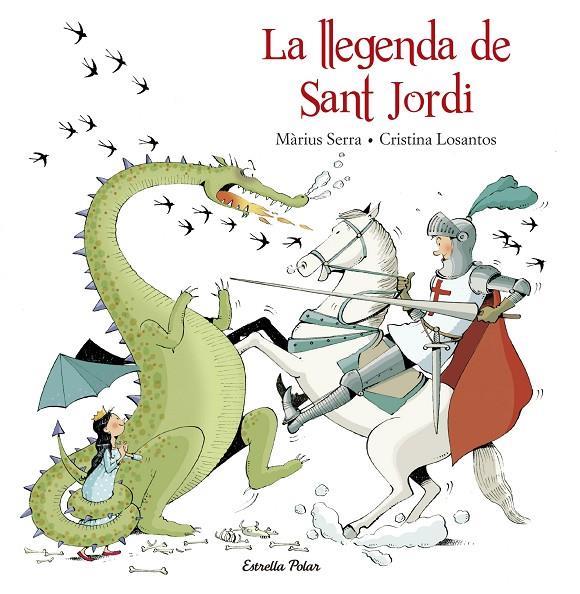 LLEGENDA DE SANT JORDI, LA | 9788416520206 | SERRA, MARIUS; LOSANTOS, CRISTINA | Cooperativa Cultural Rocaguinarda