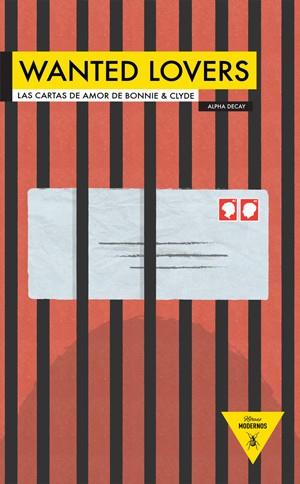 WANTED LOVERS | 9788492837021 | PARQUER, BONNIE/CHESNUT BARROW, CLYDE | Cooperativa Cultural Rocaguinarda