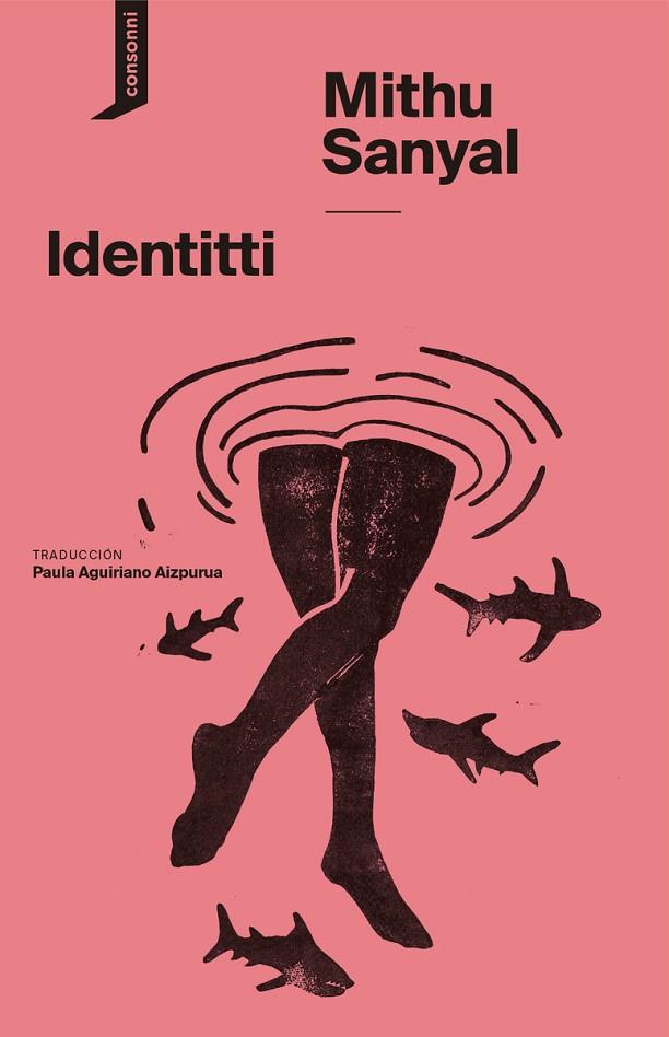 IDENTITTI | 9788419490148 | SANYAL, MITHU | Cooperativa Cultural Rocaguinarda