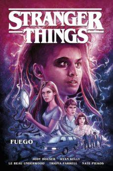 STRANGER THINGS 3: FUEGO | 9788467943191 | HOUSER, JODY / KELLY, RYAN  | Cooperativa Cultural Rocaguinarda